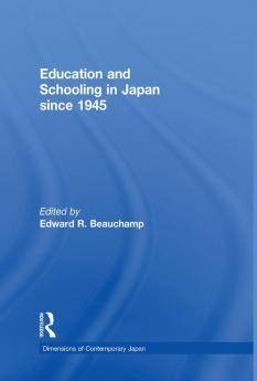 Education and Schooling in Japan since 1945