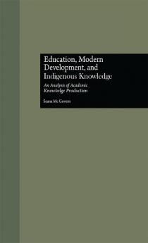 Education Modern Development and Indigenous Knowledge