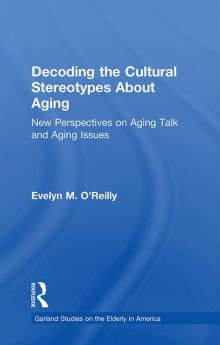 Decoding the Cultural Stereotypes About Aging