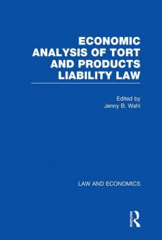 Economic Analysis of Tort and Products Liability Law