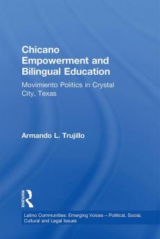 Chicano Empowerment and Bilingual Education