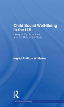 Child Social Well-Being in the U.S.