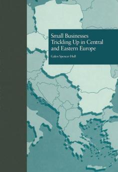 Small Businesses Trickling Up in Central and Eastern Europe