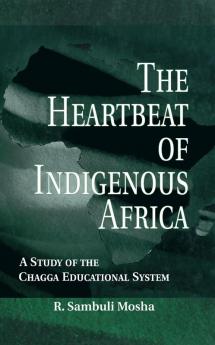 Heartbeat of Indigenous Africa