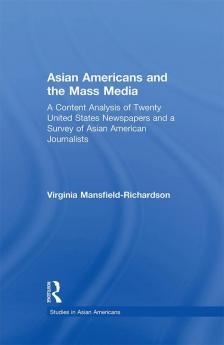 Asian Americans and the Mass Media