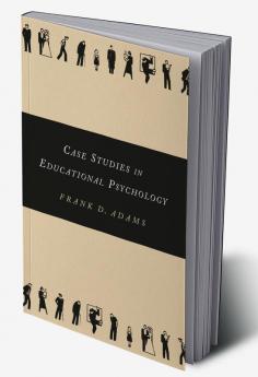 Case Studies in Educational Psychology