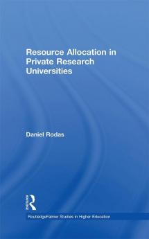 Resource Allocation in Private Research Universities