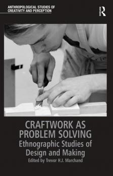 Craftwork as Problem Solving