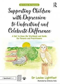 Supporting Children with Depression to Understand and Celebrate Difference