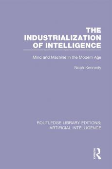 Industrialization of Intelligence