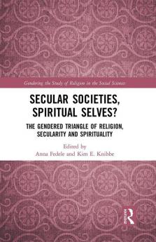 Secular Societies Spiritual Selves?