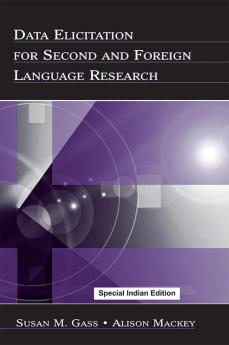 Data Elicitation for Second and Foreign Language Research