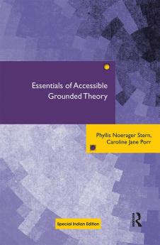 Essentials of Accessible Grounded Theory