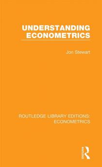 Understanding Econometrics