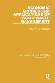 Economic Models and Applications of Solid Waste Management