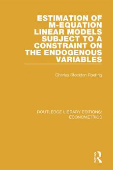 Estimation of M-Equation Linear Models Subject to a Constraint on the Endogenous Variables