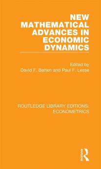 New Mathematical Advances in Economic Dynamics