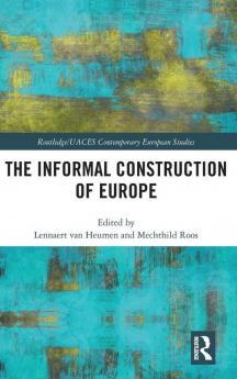 Informal Construction of Europe