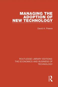 Managing the Adoption of New Technology