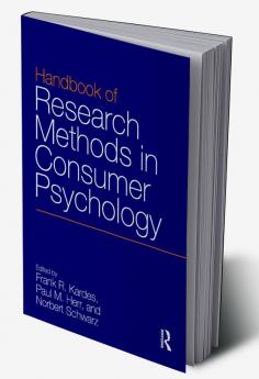 Handbook of Research Methods in Consumer Psychology