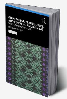 On Privilege Fraudulence and Teaching As Learning