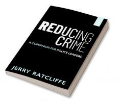 Reducing Crime