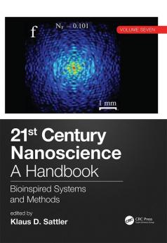 21st Century Nanoscience – A Handbook