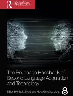 The Routledge Handbook of Second Language Acquisition and Technology