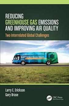 Reducing Greenhouse Gas Emissions and Improving Air Quality