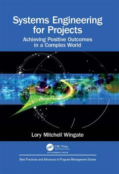 Systems Engineering for Projects