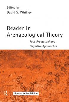 Reader in Archaeological Theory
