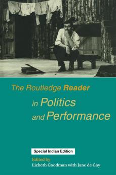 Routledge Reader in Politics and Performance