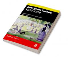 Bourgeois Europe 1850-1914