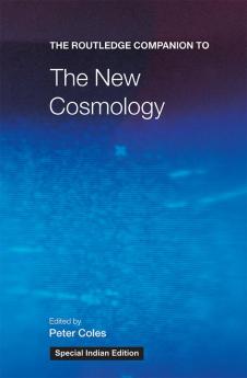 Routledge Companion to the New Cosmology