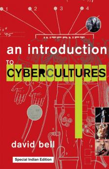 An Introduction to Cybercultures