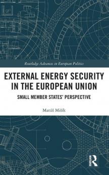 External Energy Security in the European Union