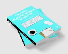 Public Relations Writer’s Handbook