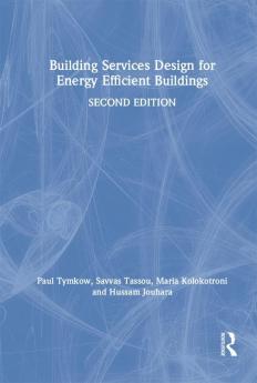 Building Services Design for Energy Efficient Buildings