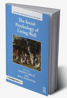 Social Psychology of Living Well