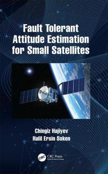 Fault Tolerant Attitude Estimation for Small Satellites