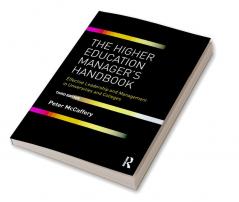 Higher Education Manager's Handbook