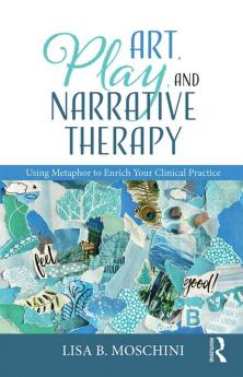 Art Play and Narrative Therapy