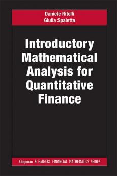 Introductory Mathematical Analysis for Quantitative Finance