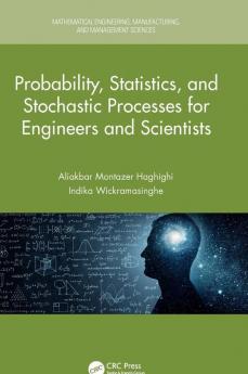 Probability Statistics and Stochastic Processes for Engineers and Scientists