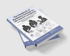 Handbook of Marketing Strategy for Life Science Companies