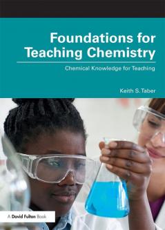 Foundations for Teaching Chemistry