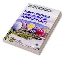 Human Resource Management in Hospitality Cases