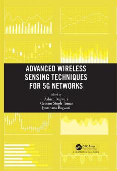 Advanced Wireless Sensing Techniques for 5G Networks