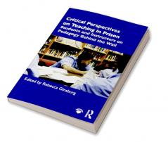 Critical Perspectives on Teaching in Prison