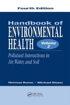 Handbook of Environmental Health Volume II